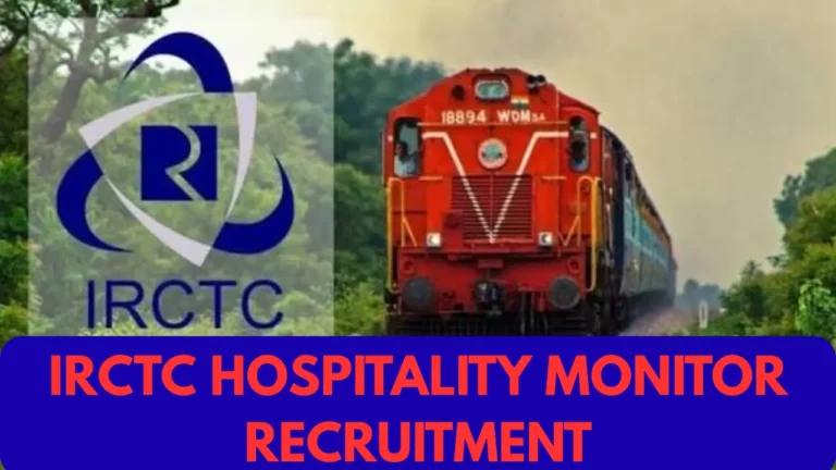 IRCTC Hospitality Monitor Recruitment 2025